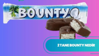 2 Tane Bounty Nedir